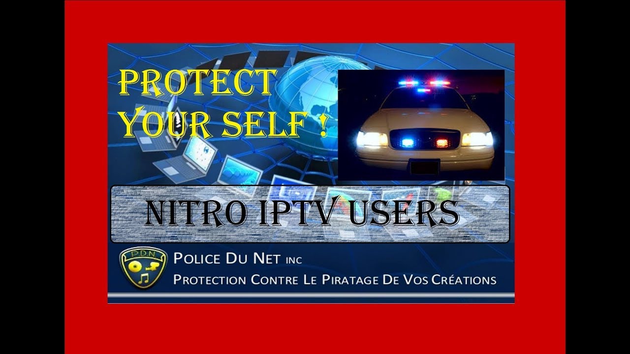 Nitro IPTV users Protect Yourself Now !