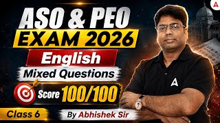ASO & PEO EXAM 2026 | Mixed English Questions | Class -6 Score 100/100 | By Abhishek Tripathy