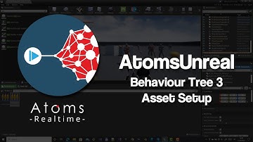 AtomsUnreal - Behaviour Tree Shooter 3 - Asset Setup