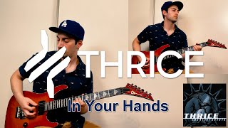 Thrice - In Your Hands (guitar cover)