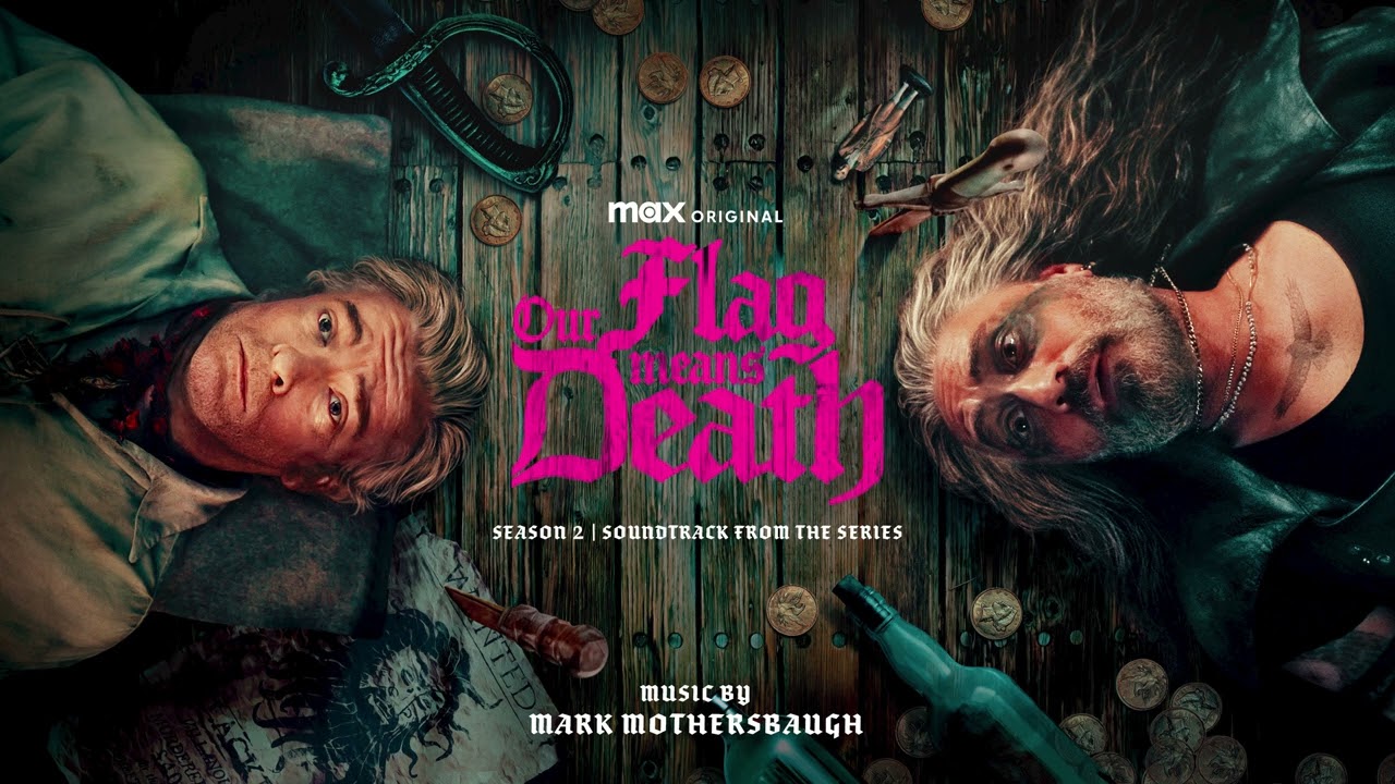 Our Flag Means Death S2 Soundtrack | End of Piracy - Mark