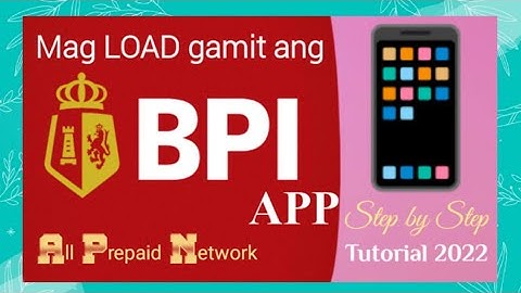 Paano mag LOAD ng Prepaid network gamit ang BPI App|How to load prepaid network using BPI App