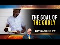 Revelation Now: Episode 20 of 20 "The Goal of the Godly" with Doug Batchelor