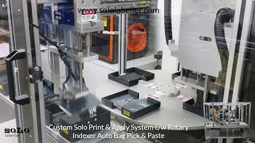 Print & Apply Labelling Machine | Rotary Indexer Auto Bag Pick & Paste | Solo Labeller Technology