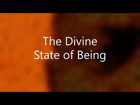 A Mystic Formerly Known as - The Divine State of Being