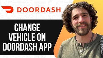 HOW TO CHANGE VEHICLE ON DOORDASH APP (FULL GUIDE) 2025
