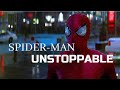 Spider-Man | Unstoppable (Tom, Andrew, and Tobey)