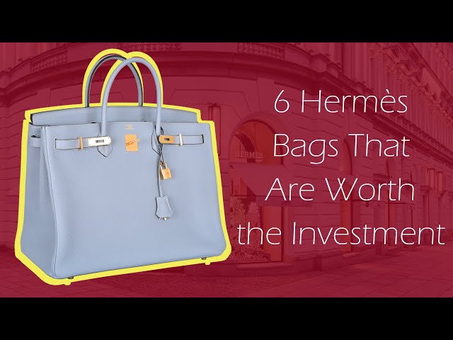 The 2 Best Hermès Bags That Are Worth the Investment