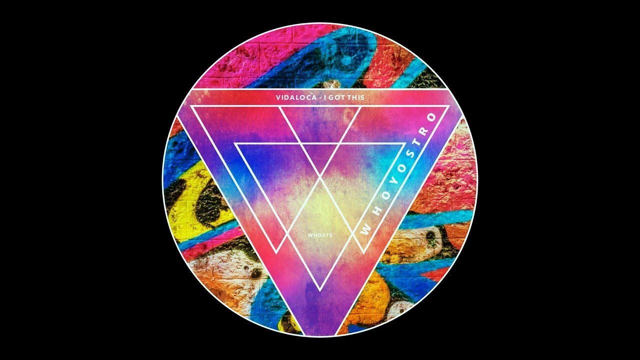 Vidaloca - I Got This | Whoyostro White