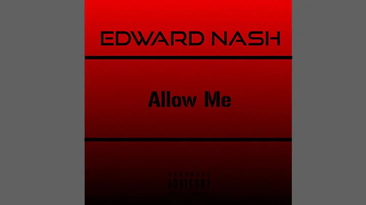 Edward Nash - Allow Me [Prod. by Vin]