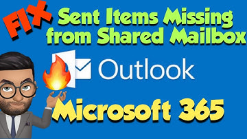 Fix Emails Sent from Shared Mailbox Missing Issue in Office 365