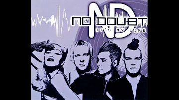 No Doubt - It's My Life (Instrumental Version)