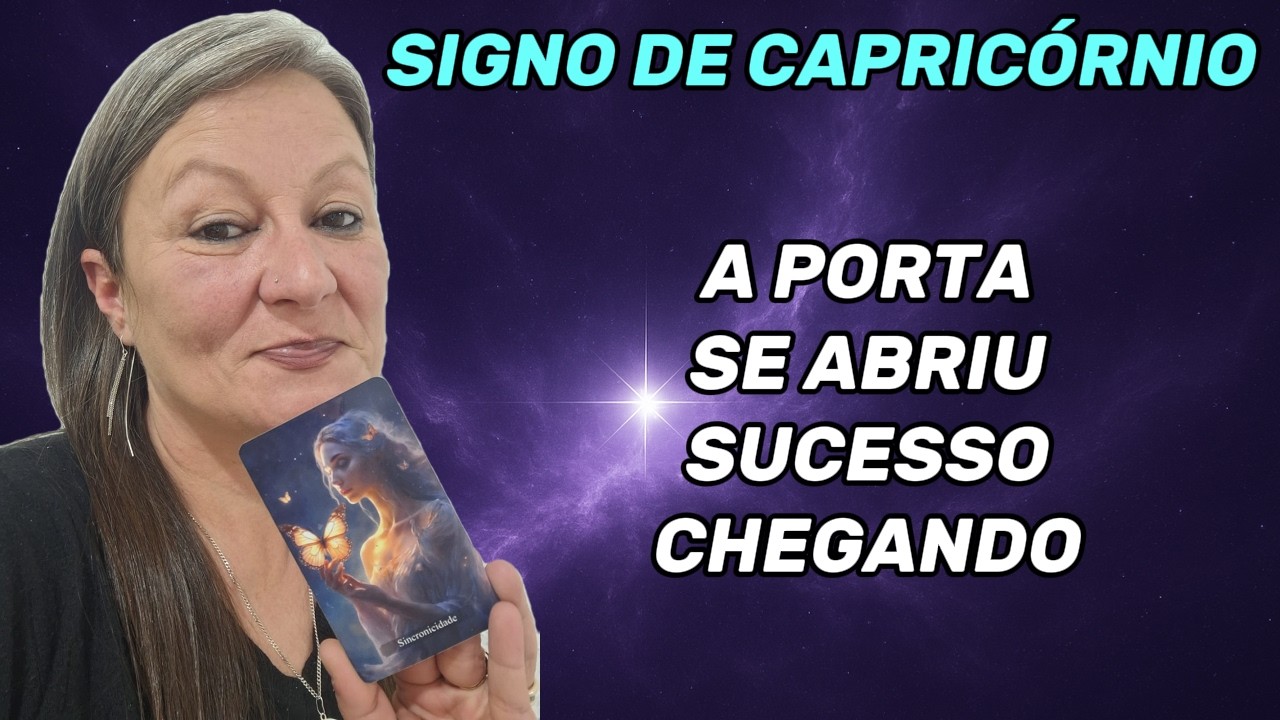 ♑ CAPRICÓRNIO – 🔮 VOCÊ FOI ESCOLHIDO! MISSÃO ESPIRITUAL E A PORTA DO SUCESSO SE ABREM 🌠