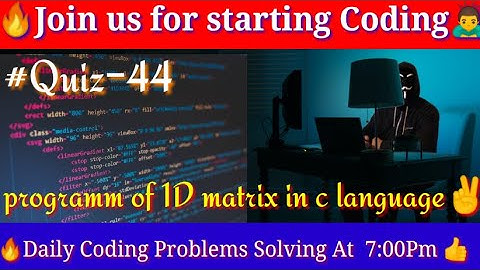 Write a program to run 1D matrix. coding with VKD | #shorts