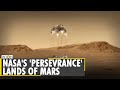 Here's how NASA's 'Perseverance' rover touchdown at Mars | NASA mission | Top English News