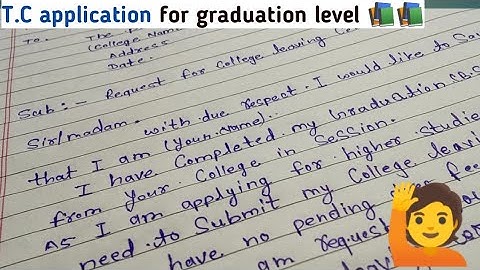 Application for college leaving certificate (CLC/T.C) after graduation // application in English