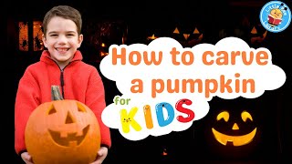 How To Carve A Pumpkin For Kids Step-By-Step Halloween Guide