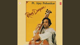 Raag: Bilaskhani Todi (Vilambit Ek Taal-Niki, Ghunghariya, Drut Teen Taal-Koyaliya Kahe Karat...