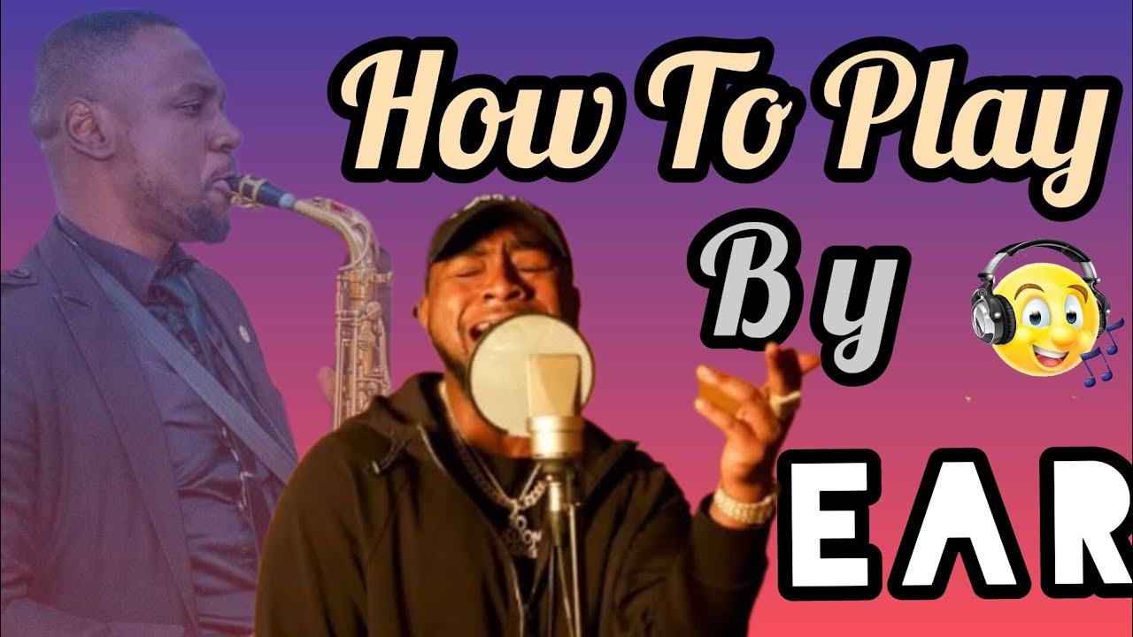 How To Play By Ear👂 And Easily Find Your Key On The SAXOPHONE 🎷 YouTube