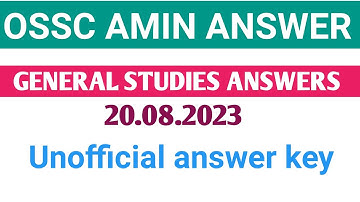 OSSC AMIN ANSWER KEY।। OSSC General studies answer key।। ossc Amin unofficial answer key।। ossc