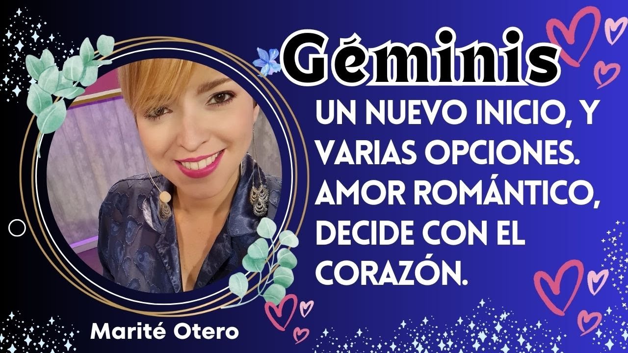 Géminis, una nueva etapa en tu vida, un Dulce Amor toca tu puerta. ¿Lo ...
