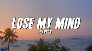 Download lagu Lavern - Lose My Mind (Lyrics)