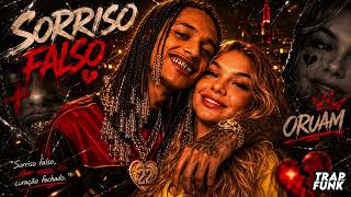 SORRISO FALSO - ORUAM