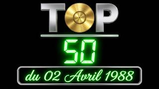 Top 50 Officiel Du 02 Avril 1988 En France