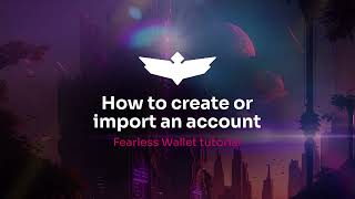 How to Create or Import a Wallet: A Step-by-Step Guide for Fearless Wallet Users