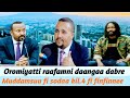 Oduu Jajjabduu Raafama Cimaa Oromiyaa Sodaa Finfinnee Muddamsuu Kiilo 4 June 1 2026 