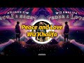 Wiz Khalifa - Peace and Love (Lyrics)