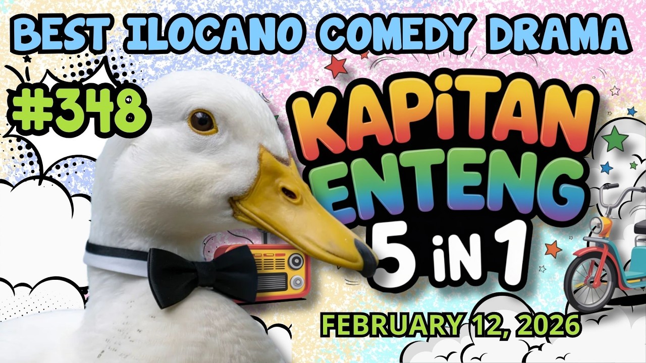 KAPITAN ENTENG SERIES - FEBRUARY 12, 2026 | #kapitanenteng #ilocanocomedydrama #dzwt540drama