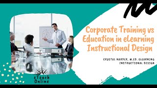 Corporate Training vs Education in eLearning Instructional Design