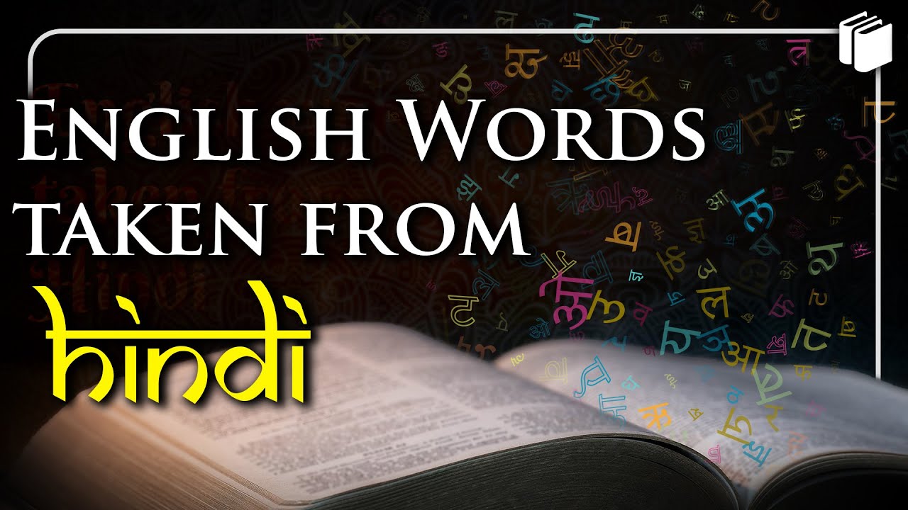 English Words Taken From Hindi | English Language | PuStack