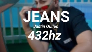 Jeans [432hz] - Justin Quiles