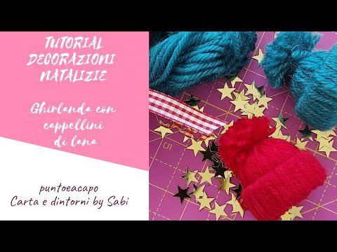 Realizziamo piccoli cappellini di lana da utilizzare come decorazioni  Natalizie - YouTube