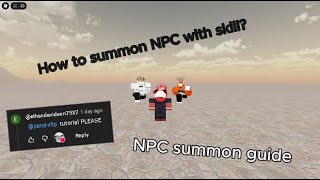 NPC summon tutorial(jjs build)