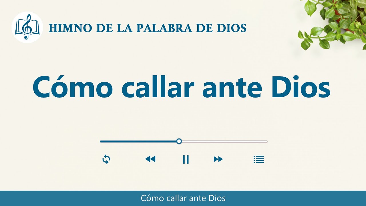 Himno cristiano | Cómo callar ante Dios