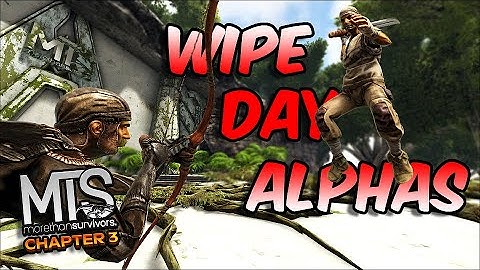 HOW THE ALPHA TRIBE RUNS WIPE DAY! - ARK MTS DAY 1