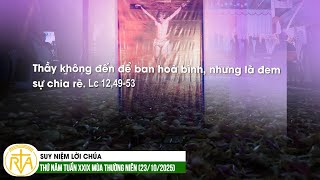 Suy Niệm Lời Chúa, Thứ Năm Tuần XXIX Mùa Thường Niên (23\/10\/2025)