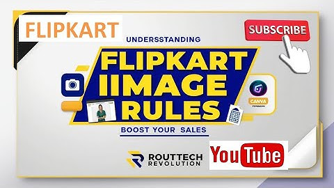 Flipkart Image Guidelines: Boost Your Sales! #flipkart