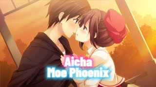 Nightcore - Aicha (Moe Phoenix) Resimi