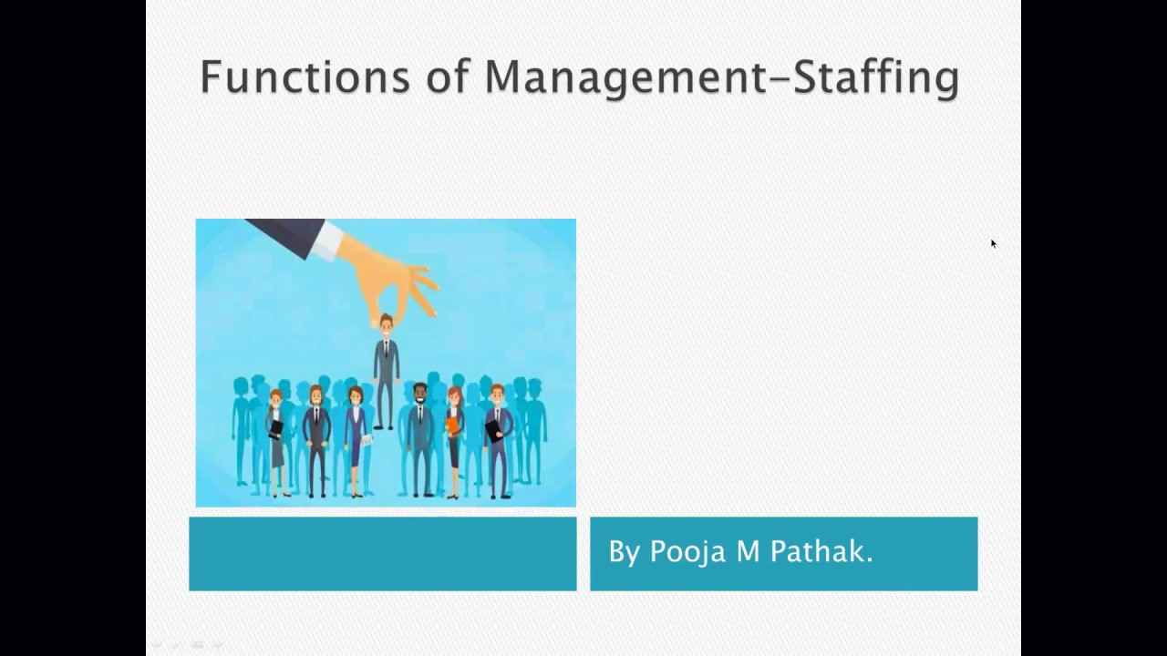 STAFFING FUNCTION OF MANAGEMENT YouTube STAFFING FUNCTION OF MANAGEMENT YouTube