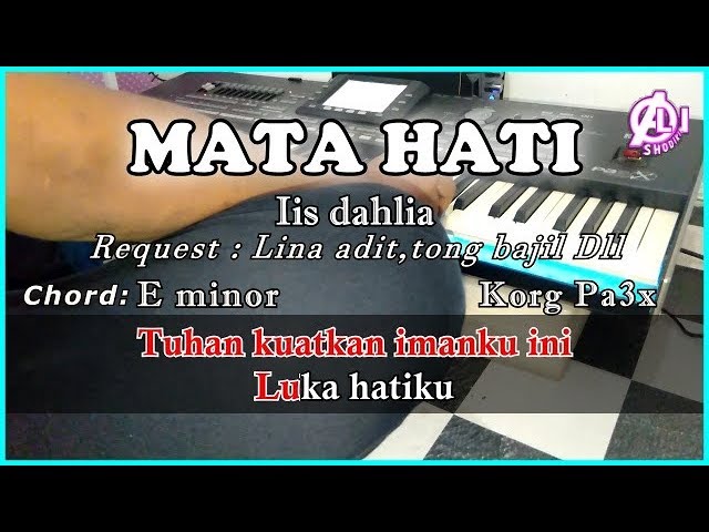 Mata Hati Iis Dahlia Karaoke Dangdut Korg Pa3x Youtube Mata Hati Iis Dahlia Karaoke Dangdut Korg Pa3x Youtube