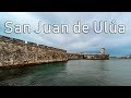 San Juan de Ulúa POR COMPLETO !! | Veracruz 4K