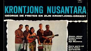 Download lagu George De Fretes En Zijn Krontjong Orkest Koleh Koleh 1958 George De Fretes En Zijn Krontjong Orkest Koleh Koleh 1958