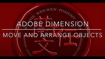 Adobe Dimension - Move and Arrange Objects