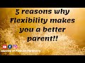5 reasons why Flexibility makes you a Better Parent! Journey Of Positive Parenting #parenting