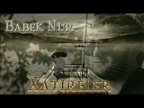 Babek Nur-Xatireler2023