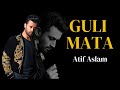 Guli Mata | New Song By Atif Aslam | Ai Cover